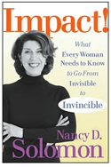 Impact!: What Every Woman Needs to Know to Go From Invisible to Invincible