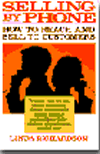 Selling by Phone: How to Reach and Sell to Customers book image